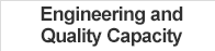 Engineering and Quality Capacity